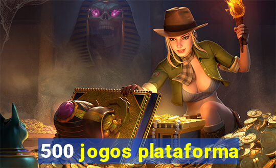 500 jogos plataforma